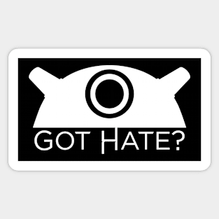 Got Hate? - White version Sticker